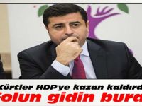 Kürtler HDP'ye kazan kaldırdı! Defolun gidin buradan