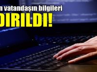 50 milyon vatandaşın bilgileri sızdırıldı!