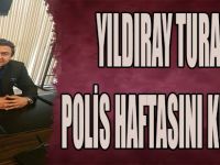 Yıldıray Turan Polis Haftasını Kutladı