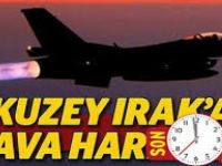 Kuzey Irak’a  Hava Harekatı