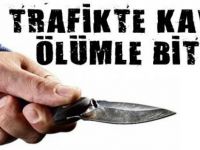 Yol Verme Tartışması Ve 1 Ölü!!!