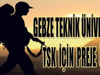 GEBZE TEKNİK ÜNİVERSİTESİ TSK İÇİN PROJE ÜRETTİ