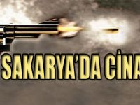 SAKARYA'DA CİNAYET !