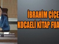 İBRAHİM ÇİÇEK KOCAELİ KİTAP FUARI'NDA