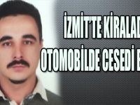 İzmit'te Kiraladığı Otomobilde Cesedi Bulundu