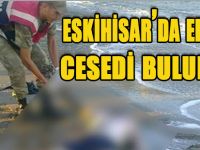 ESKİHİSAR'DA ERKEK CESADİ BULUNDU