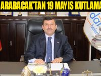 ŞÜKRÜ KARABACAK’TAN 19 MAYIS KUTLAMA MESAJI