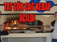 TAT GÖR CAĞ KEBAP AÇILDI