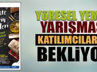 Yöresel Yemek Yarışması  katılımcılarını bekliyor