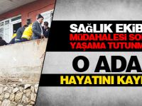 Geçtiğimiz günlerde, intihara yeltenen adam yaşamını yitirdi