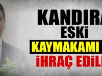 Kandıra eski Kaymakamı da ihraç edildi