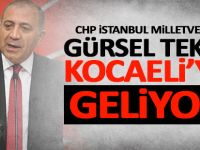 Gürsel Tekin Kocaeli'ye geliyor