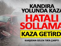 Hatalı sollama kaza getirdi: Karşıdan gelen TIR'a çarptı