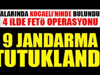 Aralarında Kocaeli'ninde bulunduğu 4 ilde FETÖ operasyonu