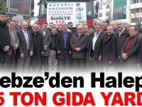 Gebze’den Halep’e 25 ton gıda yardımı