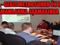 Gebze-Darıca Metrosu’nun ön projesi tamamlanma aşamasında