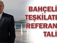 Bahçeli'den teşkilatlara referandum talimatı