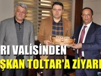 Ağrı Valisinden Başkan Toltar’a ziyaret