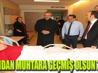 Başkandan Muhtara Geçmiş Olsun Ziyareti