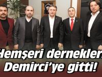 Hemşeri dernekleri Demirci’ye gitti!
