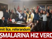 MHP İzmit, referandum çalışmalarına hız verdi
