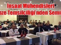 İnşaat Mühendisleri Gebze Temsilciliği’nden Seminer