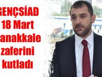 GENÇSİAD, 18 Mart Çanakkale zaferini kutladı