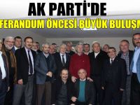 AK Parti’de büyük buluşma