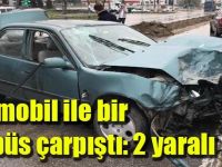 2 otomobil ile bir minibüs çarpıştı: 2 yaralı