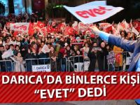 Darıca'da binler "EVET" için yürüdü