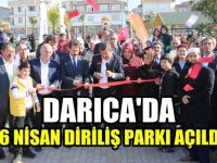 16 Nisan Diriliş Parkı Darıca'da açıldı