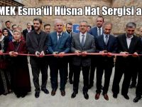 GESMEK Esma’ül Hüsna Hat Sergisi açıldı