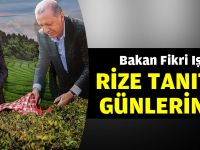 Bakan Fikri Işık 'Rize Tanıtım Günleri'nde