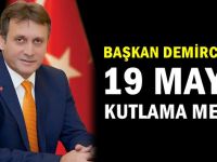 Başkan Demirci’den, 19 Mayıs Kutlama Mesajı