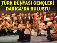 Türk Dünyası gençleri Darıca'da buluştu
