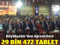 Büyükşehir'den öğrencilere 29 bin 472 tablet