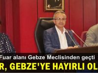 Fuar Gebze’ye hayırlı olsun