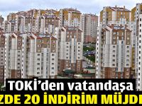 TOKİ’den vatandaşa yüzde 20 indirim müjdesi!