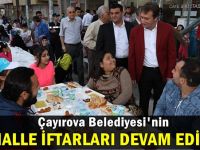 Çayırova Belediyesi mahalle iftarları devam ediyor