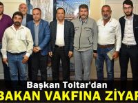 Başkan Toltar'dan Erbakan Vakfı'na Ziyaret