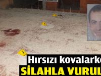 Hırsızı kovalarken silahla vuruldu