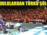 Ordululardan Türkü Şöleni