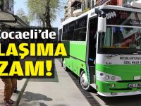 Kocaeli'de ulaşıma zam!