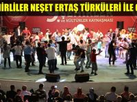 Kırşehirliler Neşet Ertaş Türkileri ile çoştu