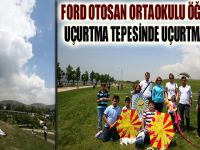 FORD OTOSAN ORTAOKULU ÖĞRENCİLERİ UÇURTMA TEPESİNDE UÇURTMA UÇURDU