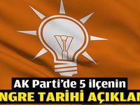 AK Parti'de 5 ilçenin kongre tarihi açıklandı