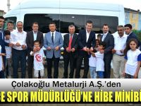 Çolakoğlu'ndan İlçe spora hibe minibüs