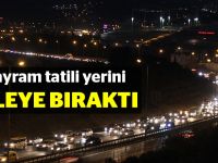 Bayram tatili yerini çileye bıraktı