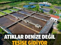 Atıklar denize değil, tesise gidiyor