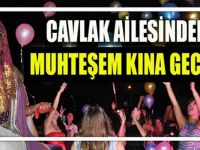 Cavlak ailesinin muhteşem kınası